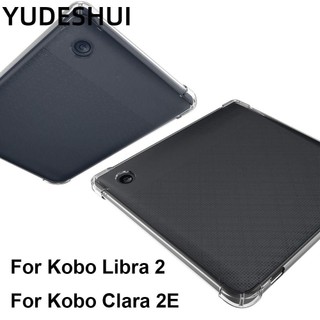 YUDESHUI Ốp điện thoại, Đầu đọc sách điện tử Funda chống sốc, Vỏ bảo vệ TPU trong suốt mềm cho Kobo Libra 2 / Kobo Clara 2E