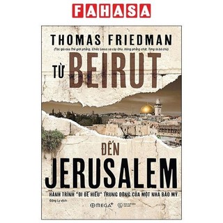 Sách Từ Beirut Đến Jerusalem - Bìa Cứng