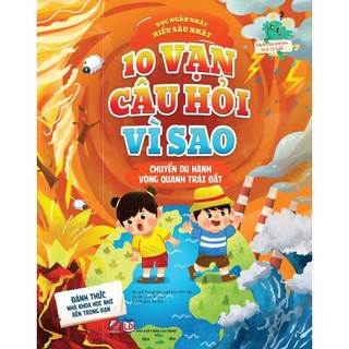 Sách - 10 vạn câu hỏi vì sao - Chuyến du hành vòng quanh Trái Đất