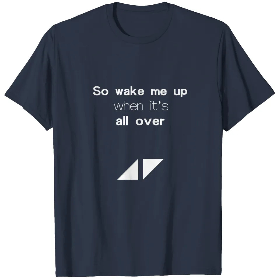 Áo thun Unisex Avicii-Quotes Full Size Xs-3Xl