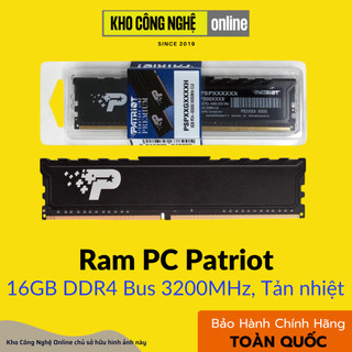  Ram Patriot 16GB DDR4 Bus 3200MHz dành cho PC  Hàng Chính Hãng  