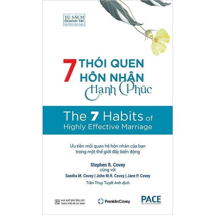 Sách - 7 Thói Quen Hôn Nhân Hạnh Phúc - The 7 Habits of Highly Effective Marriage ( PACE)