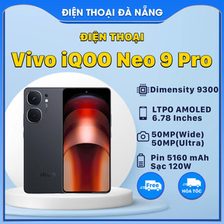 Điện thoại vivo iqoo neo 9 pro 5g - chip dimensity 9300