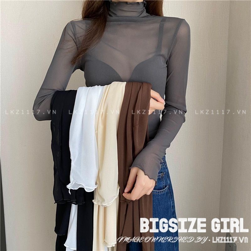 Áo thun nữ tay dài Bigsize Áo kiểu dáng ôm cổ lọ voan xuyên thấu mỏng mùa hè Phong cách Hàn Quốc Thời Trang đẹp
