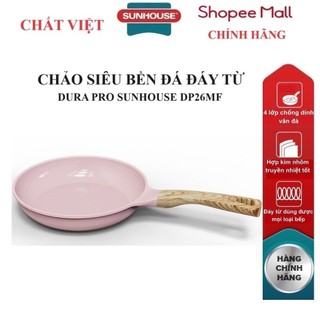 CHẢO SIÊU BỀN ĐÁ ĐÁY TỪ DURA PRO SUNHOUSE DP26MF