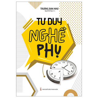 Sách Sách Tư Duy Nghề Phụ (Bìa Mềm)
