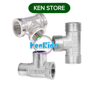 Tê chia nước inox răng ngoài , răng trong 21 , tê cầu nối 3 đầu ren 21 ken store