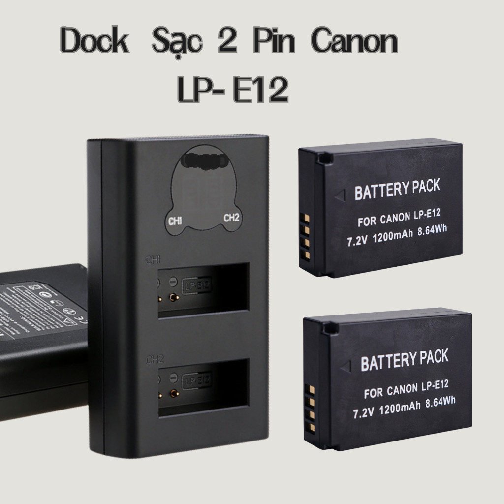 Sạc Đôi Canon LP-E12 Cho Máy Ảnh Canon EOS M M10 EOS M50 EOS M100 EOS M200 EOS 100D 200D M50 MARKII