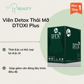 Mẫu Mới - Viên Uống DTX Plus Giảm Cân Thải Độc Đẹp Da - Full hộp (10 vĩ)