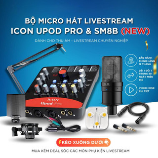 Mic Livestream | Micro thu âm Sound Card ICON UPOD PRO & Mic TAKSTAR SM8B Hát Livestream Điện Thoại, Bao Ngoc