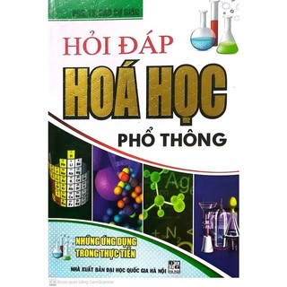 Sách - Hỏi Đáp Hóa Học Phổ Thông ( HA)