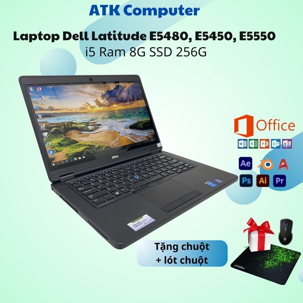 Laptop Dell Latitude i5 i7 Ram 8G SSD 256G hàng chính hãng màn 14 inch, 15.6 inch bảo hành 12 tháng - ATK Computer