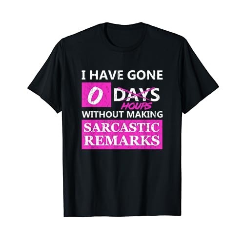 Áo thun cotton nam Zero Days không Sarcasm - Áo thun Sarcastic Zero Hours Vận chuyển nhanh 4XL, 5XL, 6XL