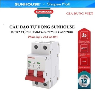 CẦU DAO TỰ ĐỘNG SUNHOUSE MCB 2 CỰC SHE-B-C68N/2025 và SHE-B-C68N/2040