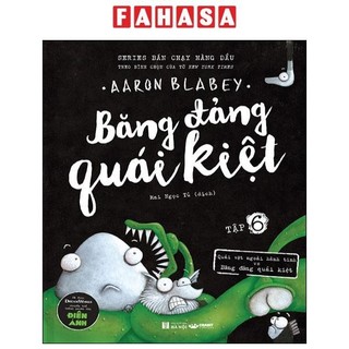 Sách băng đảng quái kiệt - tập 6