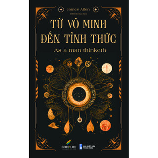 Sách Từ Vô Minh Đến Tỉnh Thức