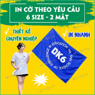 IN 2 MẶT in cờ Công ty, doanh nghiệp, cờ lớp, câu lạc bộ, cờ cổ vũ theo yêu cầu