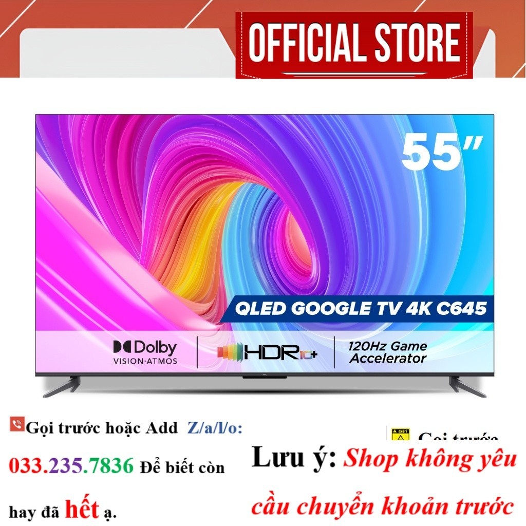 QLED TV TCL 4K UHD - Tivi 55'' - 55C645 - Tivi 55 inch - Tivi cao cấp <SAle>