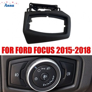 【Anna】Easy Installation Car Headlight Switch Trim Panel Cover for Ford Focus 2012 2018