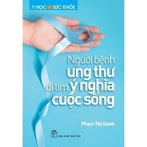 Sách người bệnh ung thư đi tìm ý nghĩa cuộc sống - bản quyền