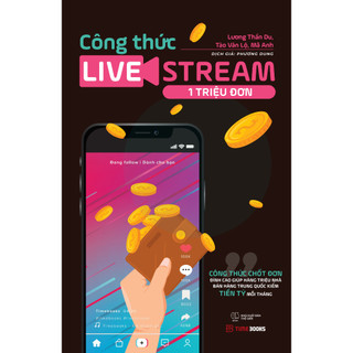 Sách công thức livestream 1 triệu đơn - công thức chốt đơn đỉnh cao giúp nhà bán hàng kiếm tiền tỷ mỗi tháng - timebooks