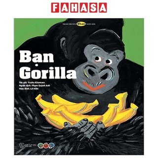 Sách Truyện Tranh Ehon Nhật Bản - Bạn Gorilla