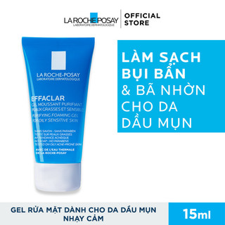 Gel Rửa Mặt Cho Da Dầu Mụn La Roche-Posay Effaclar Purifying Foaming Gel 15mL