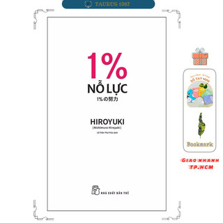 Sách 1% Nỗ Lực (Nishimura Hiroyuki)