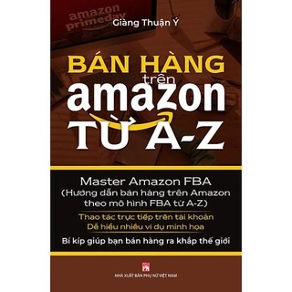 Sách - bán hàng trên amazon từ a đến z - giàng thuận ý