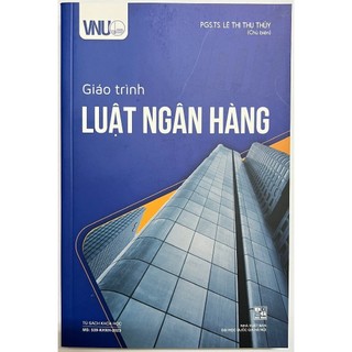Sách - Giáo trình Luật Ngân Hàng