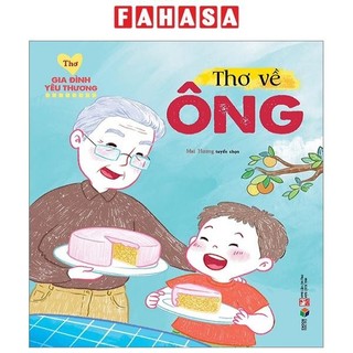 Sách Thơ Gia Đình Yêu Thương - Thơ Về Ông