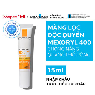 Sữa chống nắng bảo vệ da khỏi tia UVA dài La Roche-Posay Anthelios UVMUNE 400 Invisible Fluid 15ml