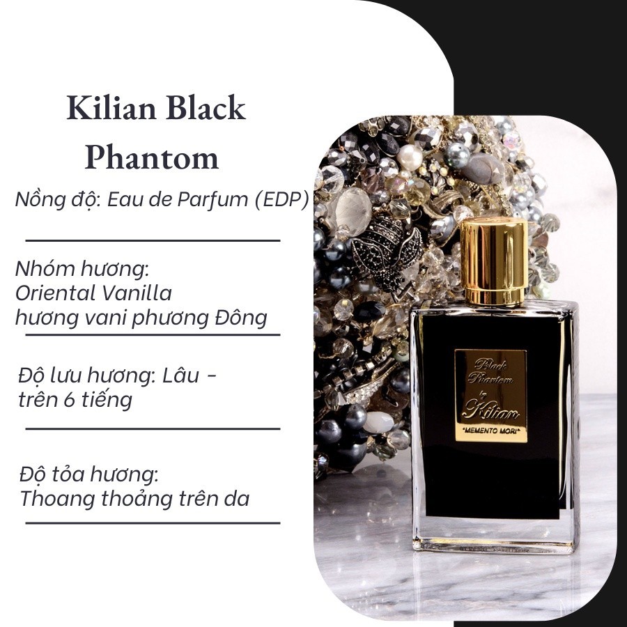 [MỚI] Nước hoa nam nữ Kilian Black Phantom Memento Mori chiết 10ml chính hãng - Delimaperfume