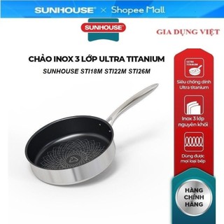   Mã INBAU300 giảm 10% đơn 250K  Chảo Inox 3 lớp Ultra Titanium SUNHOUSE STI18,STI22M,STI26M 