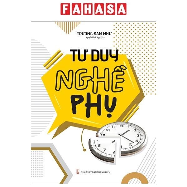 Sách Sách Tư Duy Nghề Phụ (Bìa Mềm)