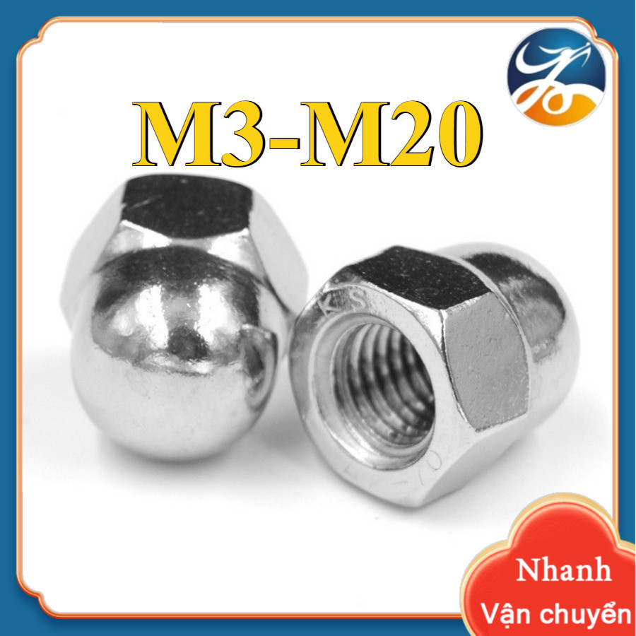 M3 / M4 / M5 / M6-M20 Tán bầu, Đai ốc mũ inox 316, đai ốc chỏm cầu [Len-DM-1]