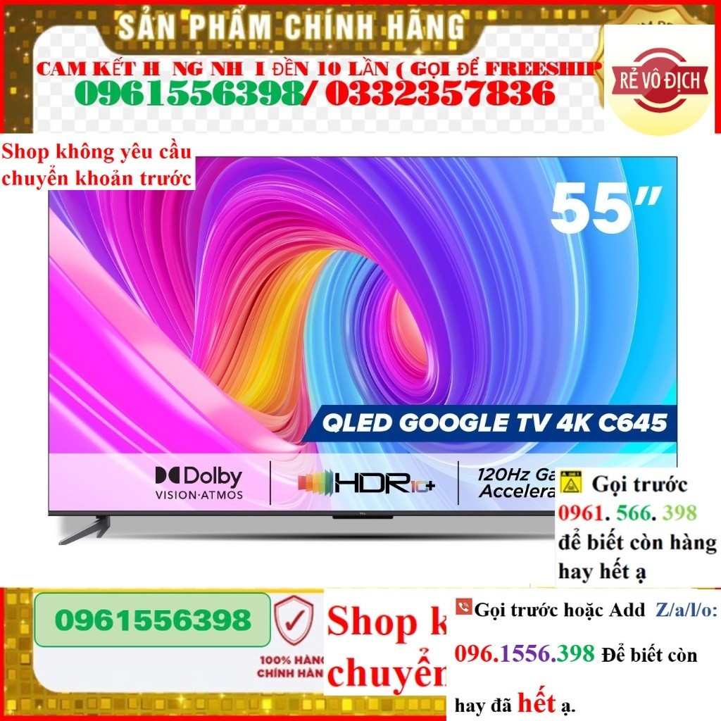 >> QLED TV TCL 4K UHD - Tivi 55'' - 55C645 - Tivi 55 inch - Tivi cao cấp .