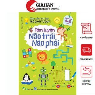 Sách - rèn luyện não trái não phải - dành cho trẻ 4-5 tuổi