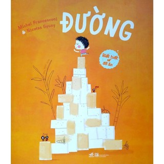 Sách biết tuốt về đồ ăn - đường