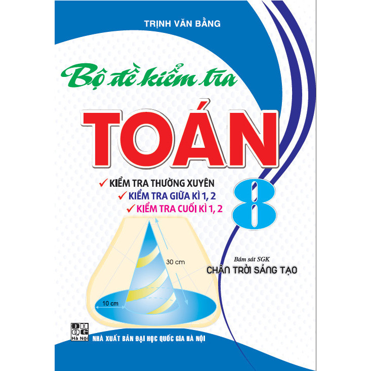 Sách - Bộ đề kiểm tra toán 8 (bám sát sgk chân trời sáng tạo)
