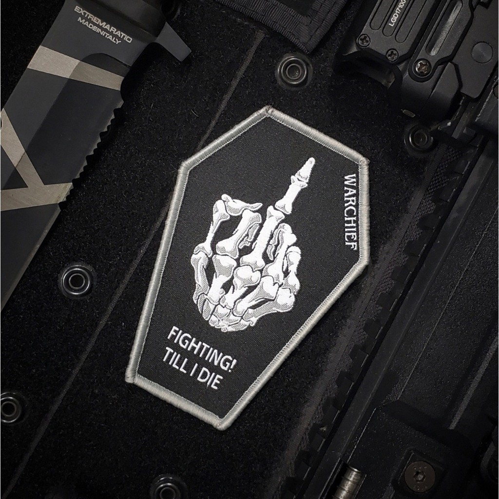 Patch_velcro tactical Fighting Till I Die_Warchief