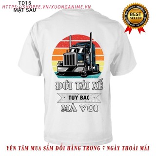 HOT [FREESHIP] Áo đời tài xế tuy bạc nhưng vui - Áo lái xe TD15