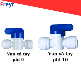 Van xả tay phi 6 - phi 10 cho máy lọc nước ro