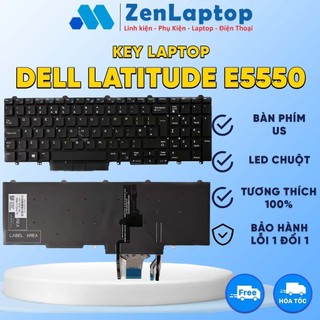 Bàn phím laptop dell latitude e5550 e5570 e5580, precision 3520 7510 7520 7710 7720 - led chuột