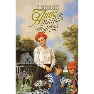 Sách Nhã Nam Series Anne Tóc Đỏ (Lẻ, Tùy Chọn)