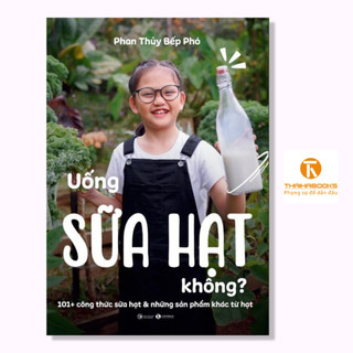 Sách - Uống sữa hạt không? (TH)