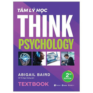 Sách Sài Gòn: Textbook Tâm Lý Học Think Psychology