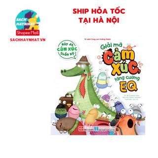 Sách - Máy đo cảm xúc thần kỳ - Giải mã cảm xúc, tăng cường EQ