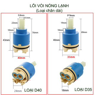 Lõi vòi nước nóng lạnh chân cao, dùng cho vòi chậu lavabo, bếp, sen tắm, loại 25mm-35mm-40mm tùy chọn