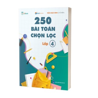 Sách - 250 bài toán chọn lọc lớp 4